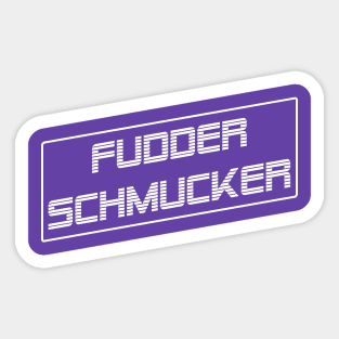 Fudder Schmucker Sticker